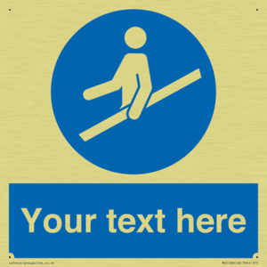 Custom Use Hand Rail Sign